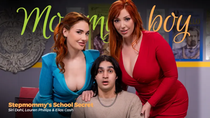 [Mommys Boy] Lauren Phillips & Siri Dahl: Stepmommy’s School Secret