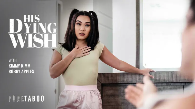 [Pure Taboo] Kimmy Kimm: His Dying Wish