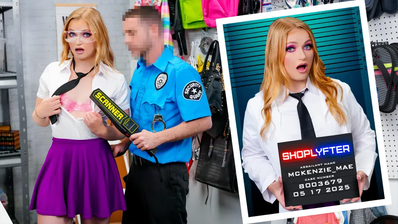 [Shoplyfter] Mckenzie Mae: Case No. 8003679 – Anything for an A