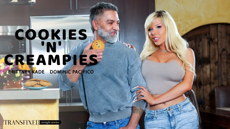 Transfixed – Brittney Kade – Cookies ‘N’ Creampies